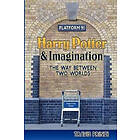 Travis Prinzi: Harry Potter &; Imagination