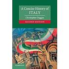 Christopher Duggan: A Concise History of Italy