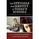 Faye Hicks Townes: The Struggle for Identity in Today's Schools