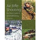 John Bezzant: Air Rifle Shooting for Pest Control and Rabbiting