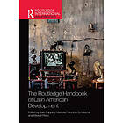 Julie Cupples, Marcela Palomino-Schalscha, Manuel Prieto: The Routledge Handbook of Latin American Development