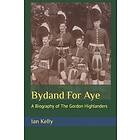 Ian Stuart Kelly: Bydand For Aye