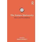 Ronald Barnett: The Future University