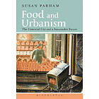 Susan Parham: Food and Urbanism