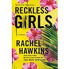 Rachel Hawkins: Reckless Girls