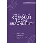 W Visser: The A to Z of Corporate Social Responsibility Complete Reference Guide Concepts, Codes and Organisations