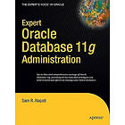 Sam R Alapati: Expert Oracle Database 11g Administration