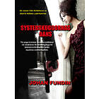 Johan Fundin: Systerskuggornas dans