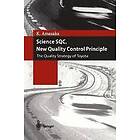 Kakuro Amasaka: Science SQC, New Quality Control Principle