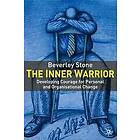 B Stone: The Inner Warrior