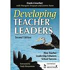 Francis A Crowther: Developing Teacher Leaders