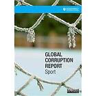 Transparency International: Global Corruption Report: Sport