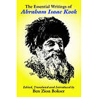 Abraham Kook Isaac, Ben Bokser Zion: The Essential Writings of Abraham Isaac Kook