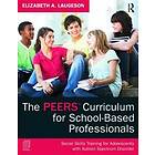 Elizabeth A Laugeson: The PEERS Curriculum for School-Based Professionals