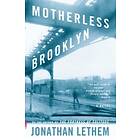 Jonathan Lethem: Motherless Brooklyn