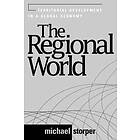 Michael Storper: The Regional World