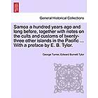 George Turner, Edward Burnett Tylor: Samoa a Hundred Years Ago and Long Before, Together with Notes on the Cults Customs of Twenty-Three Oth