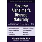 Michelle Honda: Reverse Alzheimer's Disease Naturally