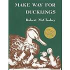 Robert McCloskey: Make Way For Ducklings