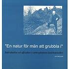 Lars Wängdahl: Natur för män att grubbla i individualitet och officialitet