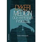 Hans Örnhagen: Dykerimedicin och hyperbar fysiologi