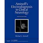 Michael J Aminoff: Aminoff's Electrodiagnosis in Clinical Neurology