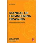 Colin Simmons: Manual of Engineering Drawing