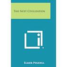 Elmer Pendell: The Next Civilization