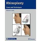 Michael S Godin: Rhinoplasty: Cases and Techniques