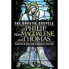 Joseph Lumpkin B: The Gnostic Gospels of Philip, Mary Magdalene, and Thomas