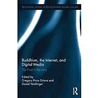 Gregory Price Grieve, Daniel Veidlinger: Buddhism, the Internet, and Digital Media