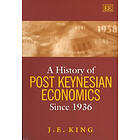 J E King: A History of Post Keynesian Economics since 1936