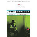 John Bowlby: Attachment and Loss: Loss Sadness Depression