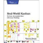 Mattias Skarin: Real-World Kanban