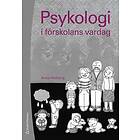 Anna Hellberg Björklund: Psykologi i förskolans vardag