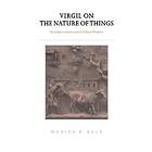 Monica R Gale: Virgil on the Nature of Things