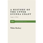 Walter Rodney: A History of the Upper Guinea Coast, 1545-1800