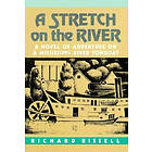 Richard Pik Bissell: Stretch On The River