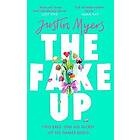 Justin Myers: The Fake-Up