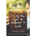 Susan Hill: The Boy Who Taught Beekeeper To Read