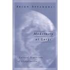 Arjun Appadurai: Modernity At Large