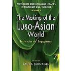 Laura Jarnagin: Portuguese and Luso-Asian Legacies in Southeast Asia, 1511-2011, Vol. 1