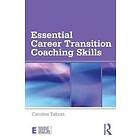Caroline Talbott: Essential Career Transition Coaching Skills