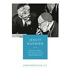 S J Bernauer James: Jesuit Kaddish