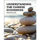 Rongxing Guo: Understanding the Chinese Economies