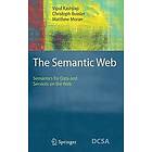 V Kashyap: The Semantic Web: Semantics for Data and Services on the Web