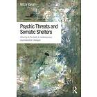 Nitza Yarom: Psychic Threats and Somatic Shelters