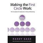 Randy Gage: Making the First Circle Work: The Foundation for Duplication in Network Marketing