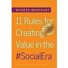 Nilofer Merchant: 11 Rules for Creating Value In #SocialEra