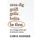 Chris Hodges: Be först